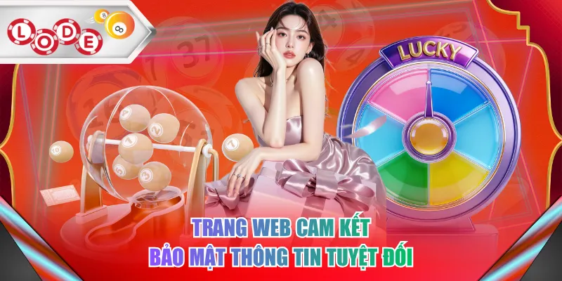 Trang web cam kết bảo mật thông tin tuyệt đối